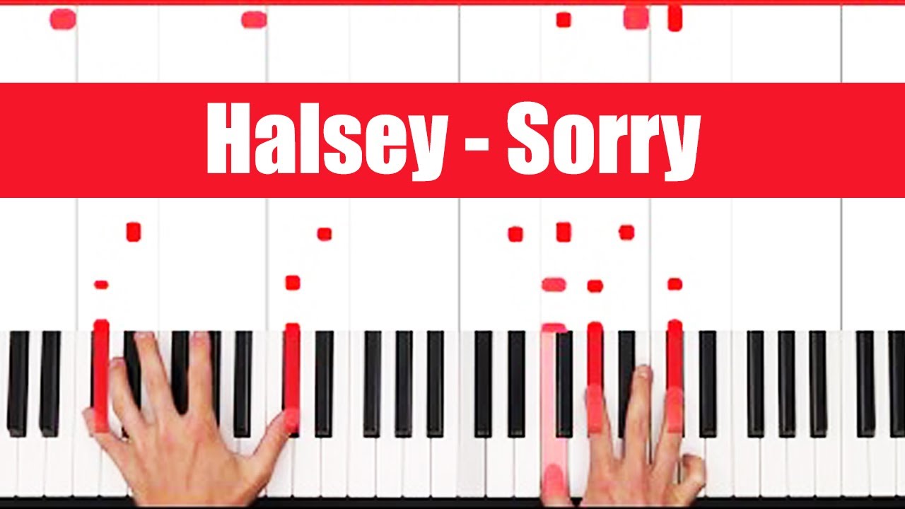 Sorry Halsey Piano Tutorial Easy Chords - YouTube