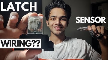 What is Latching in Proximity Sensor? Holding/Unholding of Relay using Sensor wiring/Connection