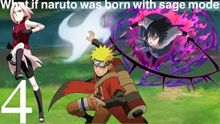 What if naruto was born with sage mode