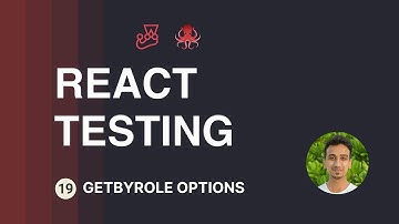 React Testing Tutorial - 19 - getByRole Options