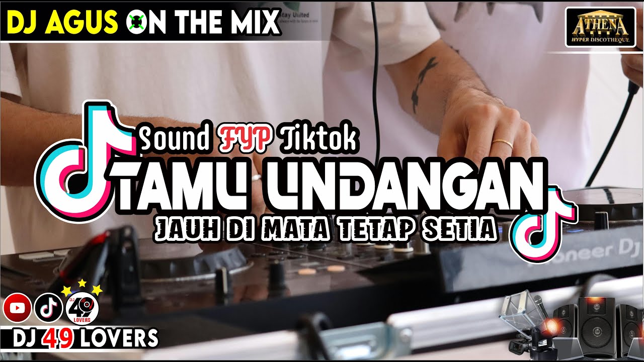 DJ AGUS TERBARU TAMU UNDANGAN X JAUH DI MATA TETAP SETIA SOUND FYP TIKTOK