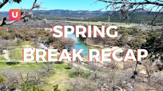 SPRING BREAK RECAP | Stuff to Do in Texas