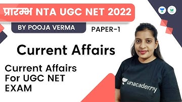Current Affairs | Current Affairs For UGC NET EXAM | NTA UGC NET JRF 2022 | Pooja Verma