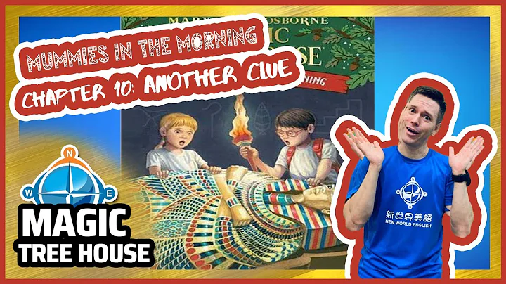 Magic Tree House | Mummies In The Morning | Chapter 10 | Another Clue | Story Reading - DayDayNews