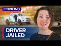 Disqualified driver jailed after hitting female cyclist | 9 News Australia