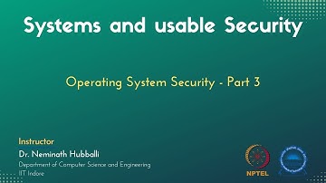 mod02lec09 - Operating System Security - Part 3