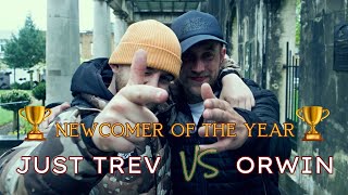 Rap Battle - Just Trev Vs Orwin | 🏆 Newcomer Of The Year 🏆  | Don't Flop #StreetBattles