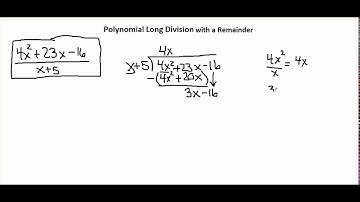 Chapter 5-4A video 2: Polynomial Long Division with a Remainder
