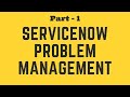 #1 What is Problem Management in ServiceNow | A Complete Tutorial for Admins and IT Users