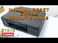 FIXED! CANON G1010 G2010 G3010 G4010 | STEP BY STEP RESET ERROR 5B00 | 7 BLINKS (ENGLISH SUBTITLE)