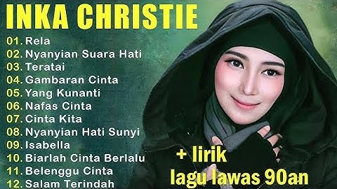 INKA CHRISTIE FULL ALBUM 