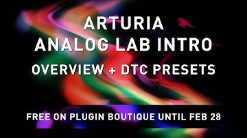 ARTURIA ANALOG LAB INTRO - Offer + Overview + DTC Presets