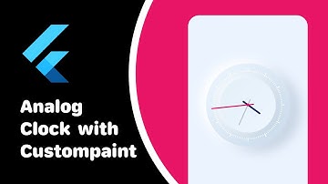 Beautiful analog clock using flutter | Analog clock with custom paint | Flutter tutorial 2021