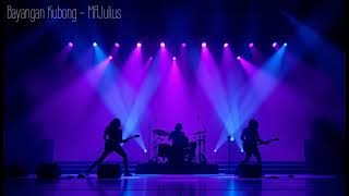 Bayangan Kubong  (The Spirit of the Forbidden Hill) - MAJulius