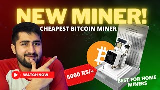 5000Rs Ka Bitcoin Miner Cheapest Asic Miner Best Asic For Home Mining Full Unboxing Hindi