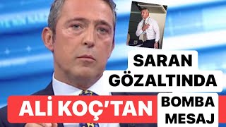 Ali Koç’tan Sadettin Saran Çağrısı Rest Çekti
