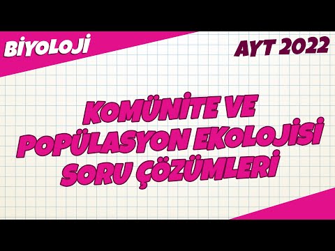 AYT Biyoloji - Komünite ve Popülasyon Ekolojisi Soru Çözümleri | AYT Biyoloji 2022 #hedefekoş