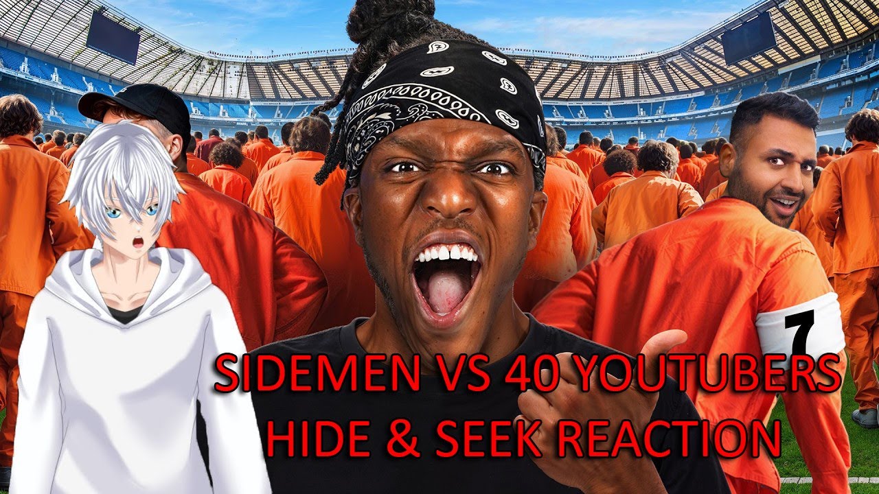 First Time Reacting to SIDEMEN VS 40 YOUTUBERS ULTIMATE HIDE & SEEK