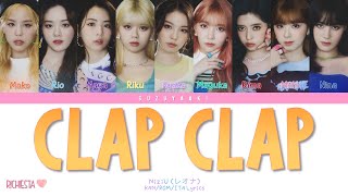 [RICHIESTA] NiziU (ニジュー/니쥬) – “CLAP CLAP” [Color Coded Lyrics Kan_Rom_Sub Ita_歌詞]