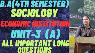 Sociology||written notes on Economic institutions unit -3(A)|| B.A(4th sem) #pu #rightguidance