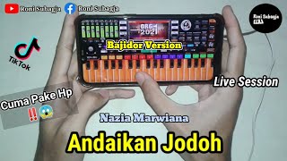 😱 RONI SUBAGJA main orgen pakai hp‼️Andaikan jodoh - Nazia Marwiana versi Koplo Bajidor ORG 2022