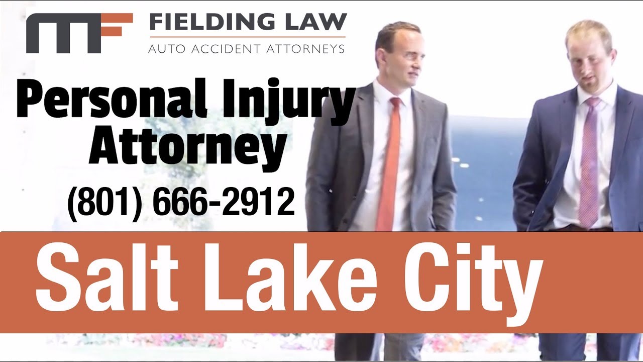 Personal Injury Attorney Salt Lake City - Fielding Law -  (801) 666-2912