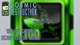 Ben 10 Ultimate Alien: Cosmic Destruction-100 Hit Combo-Achievement Guide screenshot 4