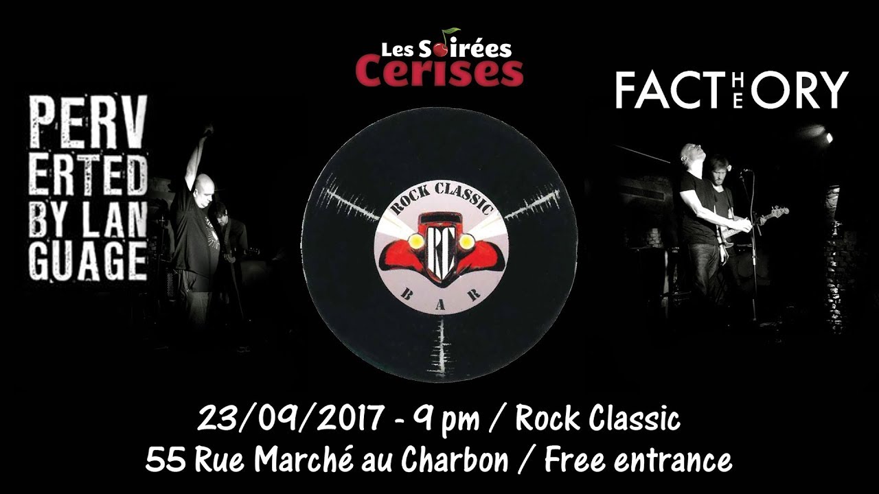 Perverted by Language 'Medication' & 'Others' @ Rock Classic - 23/09/2017