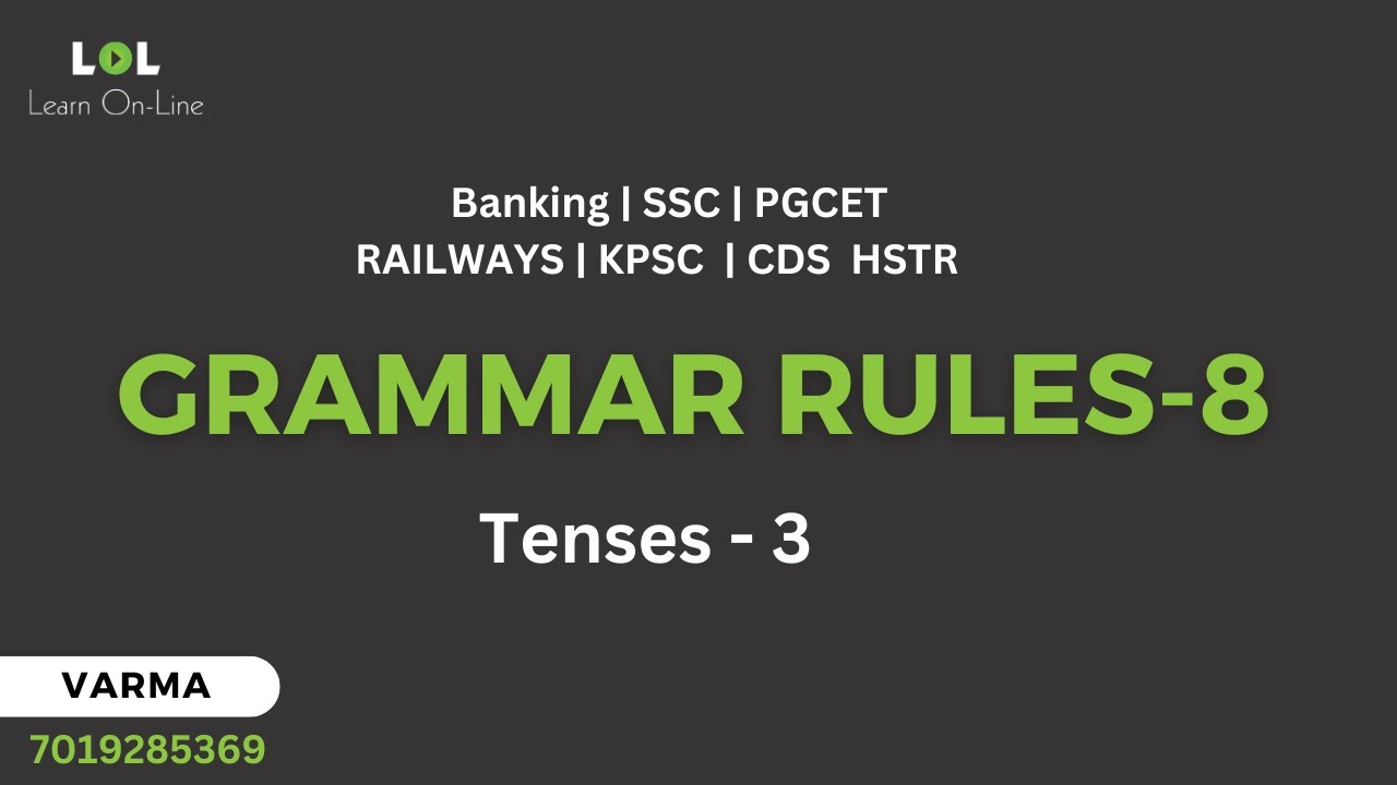 English Grammar - 8 | Tenses-3 | Abhilash Varma | LOL | Learnonline | Banking exams