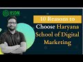 10 reasons to choose haryana school of digital marketing hsdm