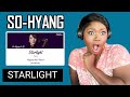 So Hyang (소향) – Starlight 가사 (Perfume OST Part 2) Official Music Video (English Subtitle) REACTION!