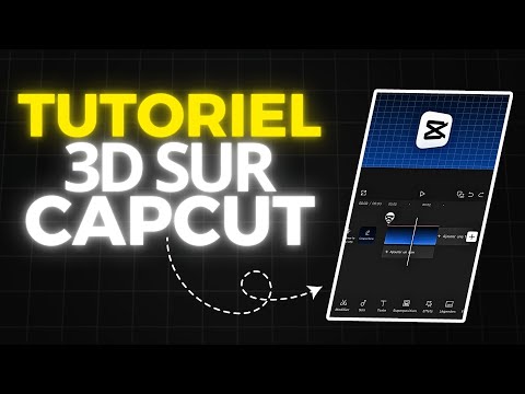 Comment faire de la 3D sur CAPCUT | 2026