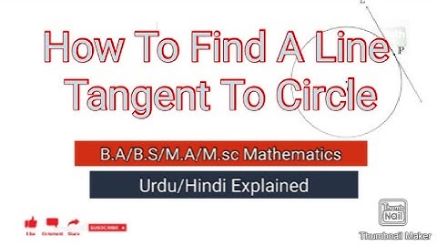 condition when a line is tangent to circle