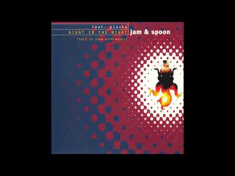 Jam x Spoon - Right In The Night