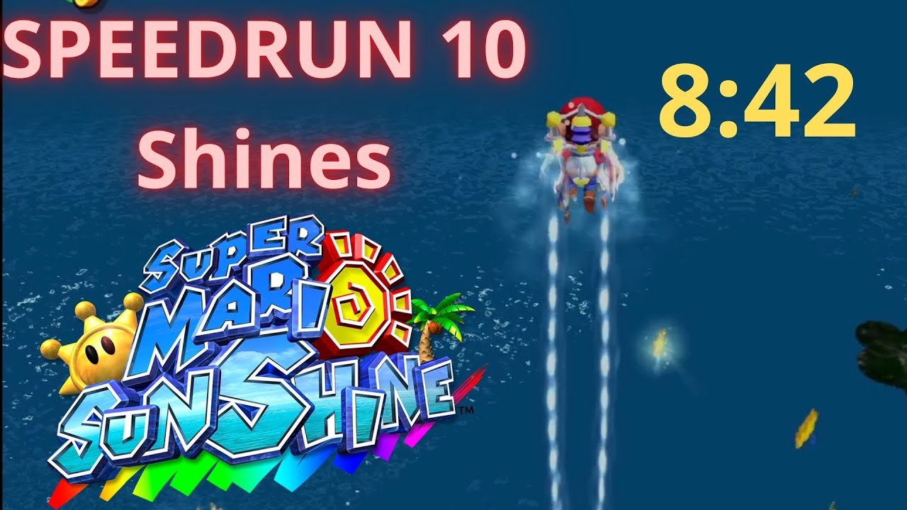 Super Mario Sunshine (3DAS) 10 shines SPEEDRUN 8:42 - YouTube