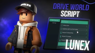 Roblox Drive World Script | Roblox Drive World Script | AUTOFARM, MONEY FARM, 60OK IN 10 MINUTES