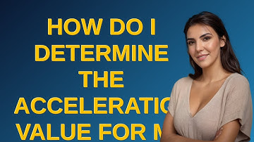 3dprinting: How do I determine the acceleration value for my printer?