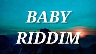 Fave - Baby Riddim (lyrics) 🎶