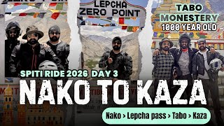 Spiti DAY 3 | LEPCHA PASS ZERO POINT | Tibet Without Visa 😱 | Nako to Kaza Ride 🔥