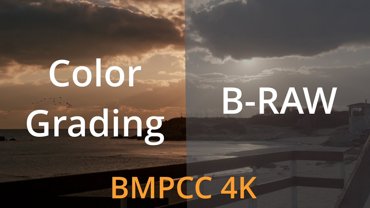 B-RAW vs. Color Grading / BMPCC4K Footage comparison - YouTube