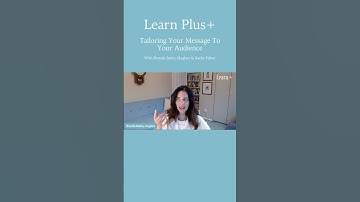 Tailoring Your Message To Your Audience