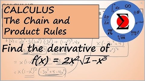 A Derivative Using the Product and Chain Rules with a Radical