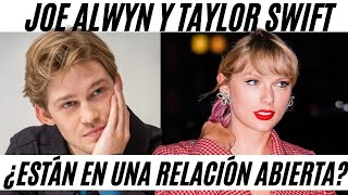 Joe Alwyn Revela Si Está en Relación ABIERTA con Taylor Swift