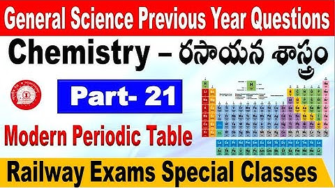 Chemistry Periodic Table of Elements Part 4 Railway previous year questions For NTPC by SRINIVASMech