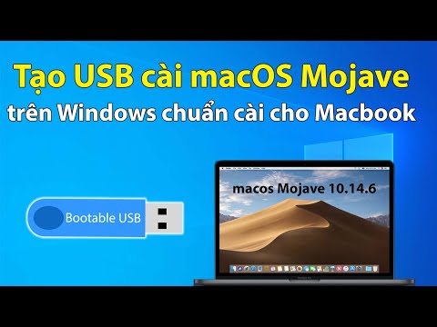Tạo USB cài macOS Mojave trên Windows chuẩn cài cho Macbook