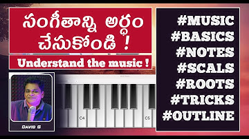 Understand Music Basics  / Keyboard /  Notes / Scale / Roots / Foundations  / Tricks By David G