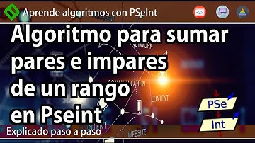 🔷 Sumar PARES e IMPARES de un RANGO Algoritmos en Pseint | Sumar rango de NÚMEROS en PSeInt 💡