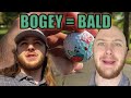 BOGEY OR BALD