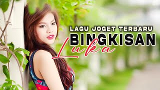 Lagu Joget Terbaru - Bingkisan Luka Cover My Sanaky