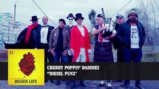 Cherry Poppin&#39; Daddies - Diesel PunX [Audio]